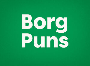 borg puns