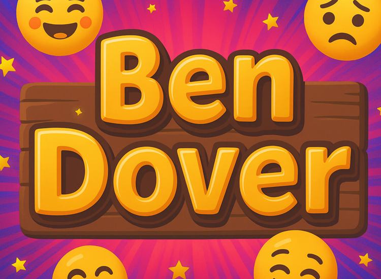joke names like ben dover