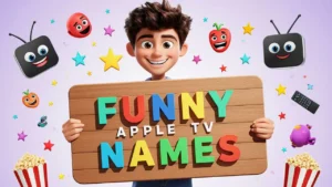 funny apple tv names