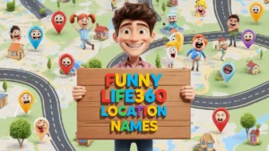 funny life 360 location names