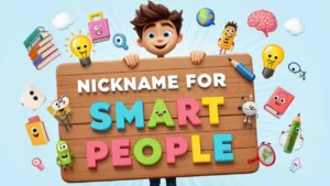 nickname for smart people