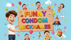 Nicknames for Condoms