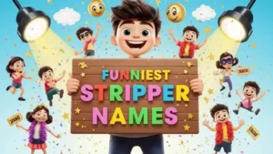 funniest stripper names